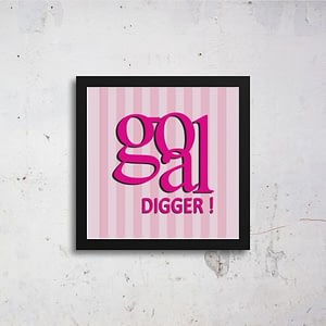 Goal Digger Art Frames